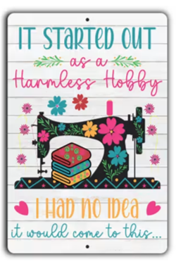 Harmless Hobby Aluminum Sign