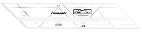 Bloc-Loc Pineapple Ruler 1/2" and 1"